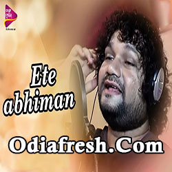Ete Abhimana,Odia Album Song by Humane Sagar